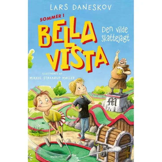 Sommer i Bella Vista: Den vilde skattejagt - Lars Daneskov