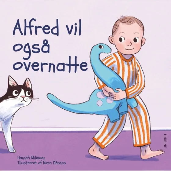 Alfred vil også overnatte – Hannah Mileman