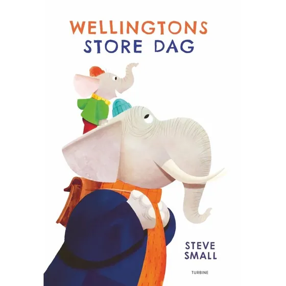 Wellingtons store dag - børnebog af Steve Small