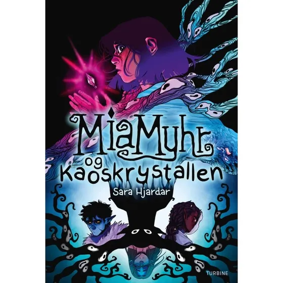 Mia Myhr og Kaoskrystallen (Bog 2)