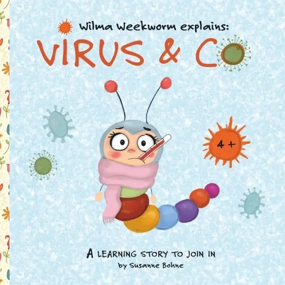 Wilma Weekworm forklarer: Virus & Co