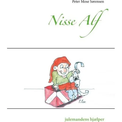 Nisse Alf – børnebog af Peter Mose Sørensen