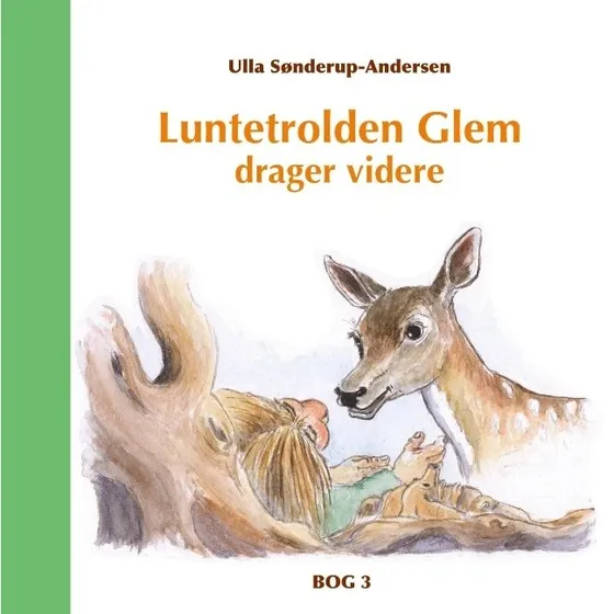 Glem drager videre – Luntetrolden (Bog 3)