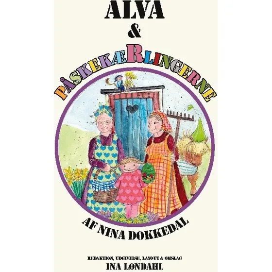 Alva og Påskekærlingerne – Nina Dokkedal