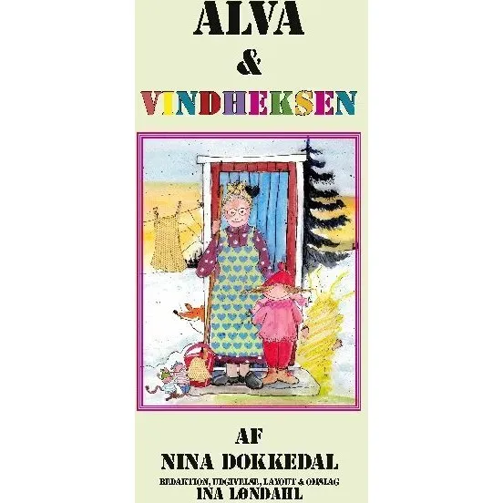 Alva og Vindheksen – børnebog af Nina Dokkedal