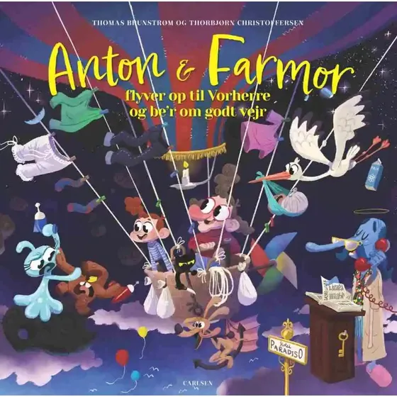 Anton og farmor: Flyver til Vorherre for godt vejr