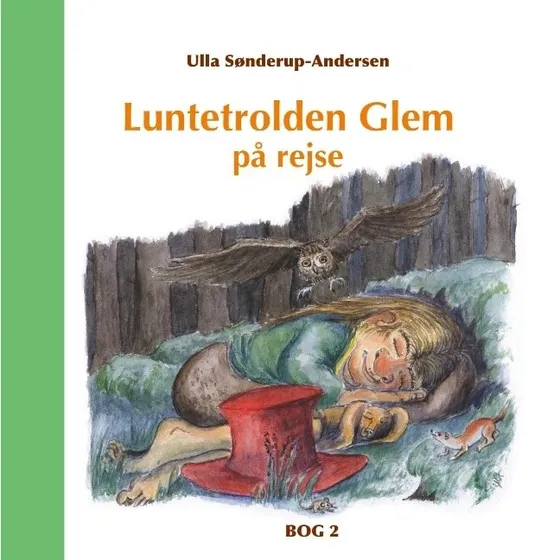 Luntetrolden Glem på rejse – Ulla Sønderup-Andersen