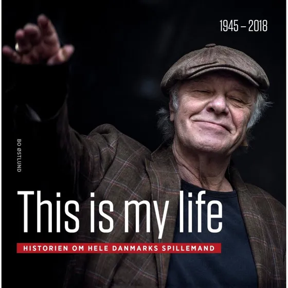 This Is My Life – Kim Larsen (Bo Østlund)