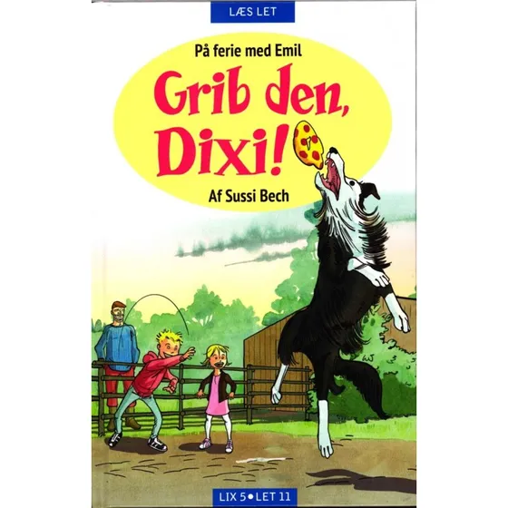 Grib den, Dixi! - Sussi Bech (børnebog)