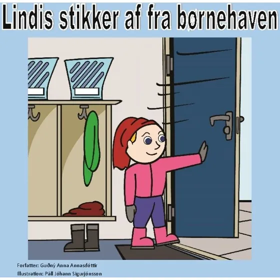 Lindis stikker af fra børnehaven