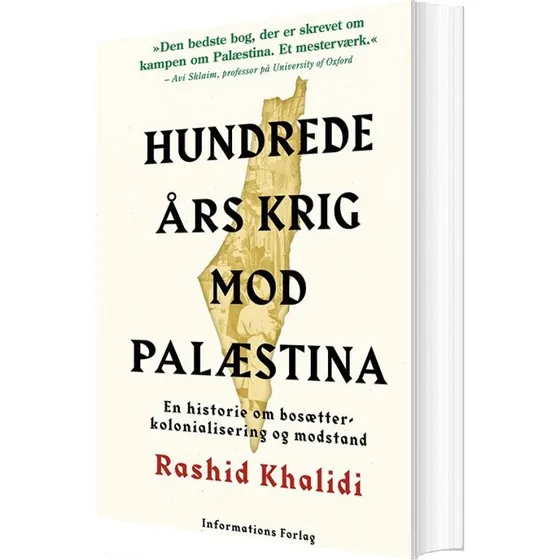 Hundrede års krig mod Palæstina – Rashid Khalidi