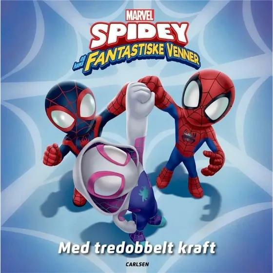 Spidey og hans fantastiske venner: Med tredobbelt kraft (Hardcover, 3+)