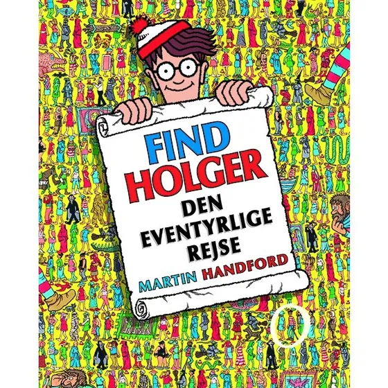 FIND HOLGER  Den eventyrlige rejse (Indbundet)