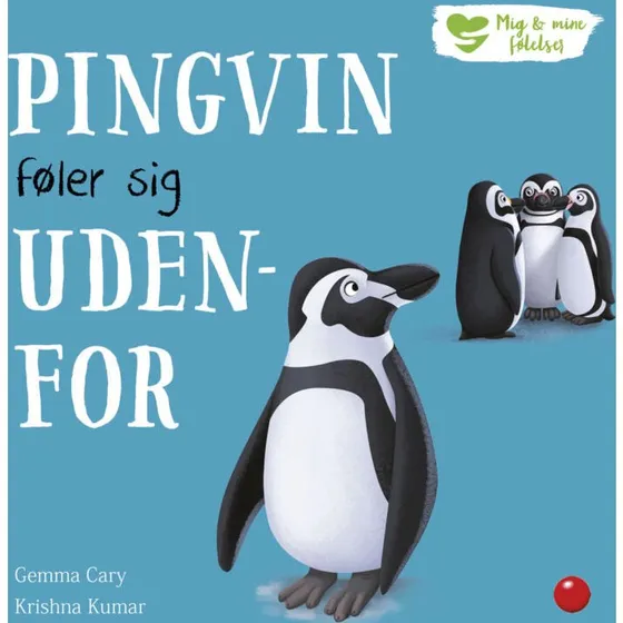 Mig og mine flelser: Pingvin fler sig udenfor