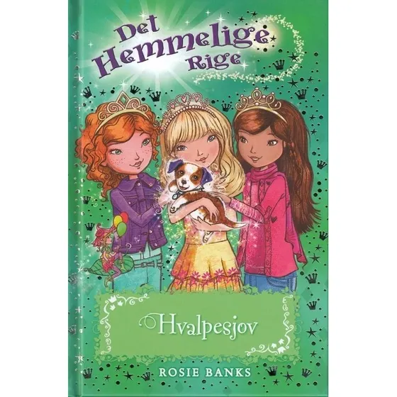 Rosie Banks  Det Hemmelige Rige 19: Hvalpesjov (Hardcover)