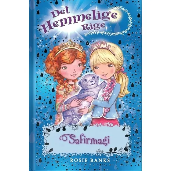 Rosie Banks - Det Hemmelige Rige 24: Safirmagi