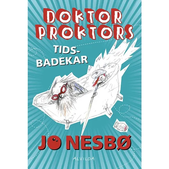 Doktor Proktor: Tidsbadekar (Bog 2)  Jo Nesb