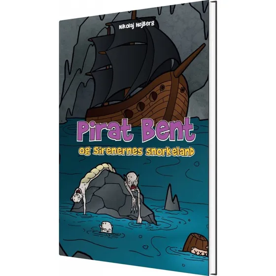 Pirat Bent – Sirenernes Snorkeland (Hardback)