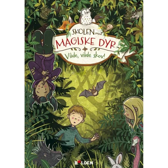 Skolen med magiske dyr 11: Vilde, vilde skov! - hæfte