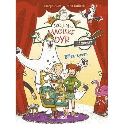 Skolen med magiske dyr: På sporet 4 - Billet-tyven