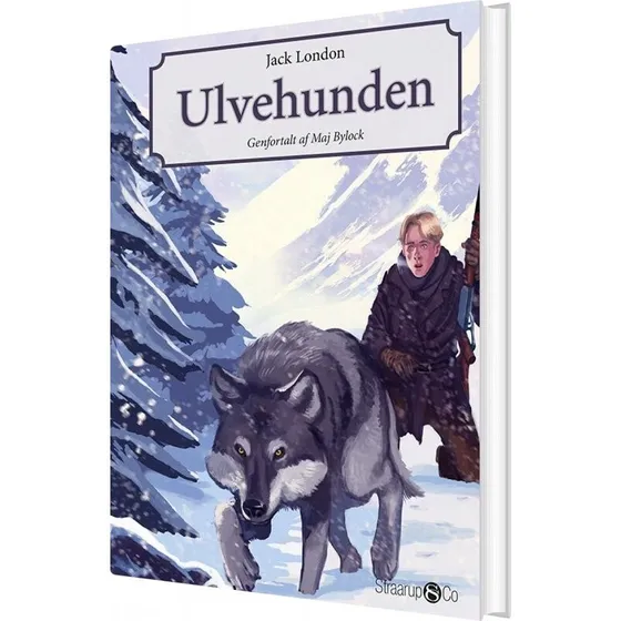 Jack London: Ulvehunden – Børnebog (Hardback)