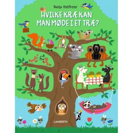 Nastja Holtfreter: Hvilke kræ kan man møde i et træ? Papbog
