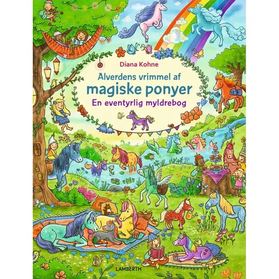 Diana Kohne – Alverdens vrimmel af magiske ponyer (Papbog)