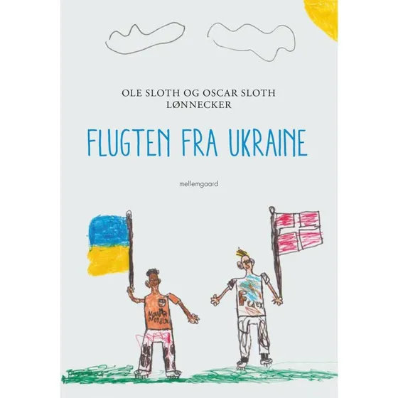 Ole Sloth: Flugten fra Ukraine – børnebog (hardcover)