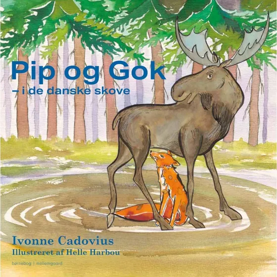 Pip og Gok – I de danske skove (hardcover, 3–8 år)