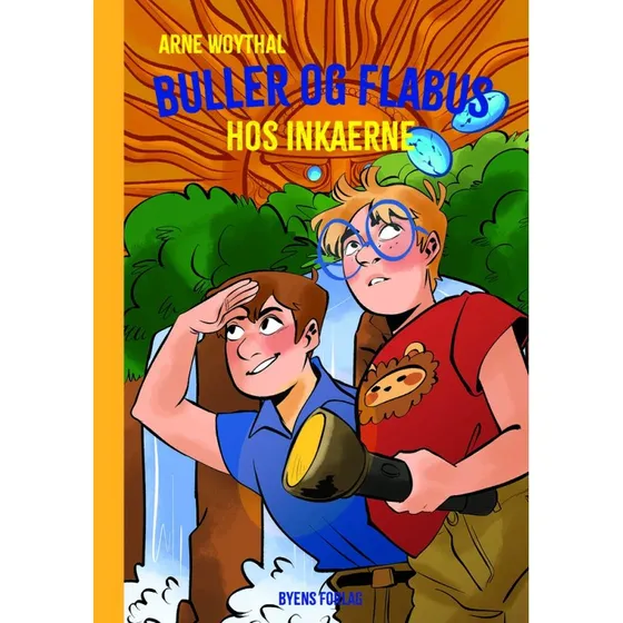 Arne Woythal – Buller og Flabus hos Inkaerne