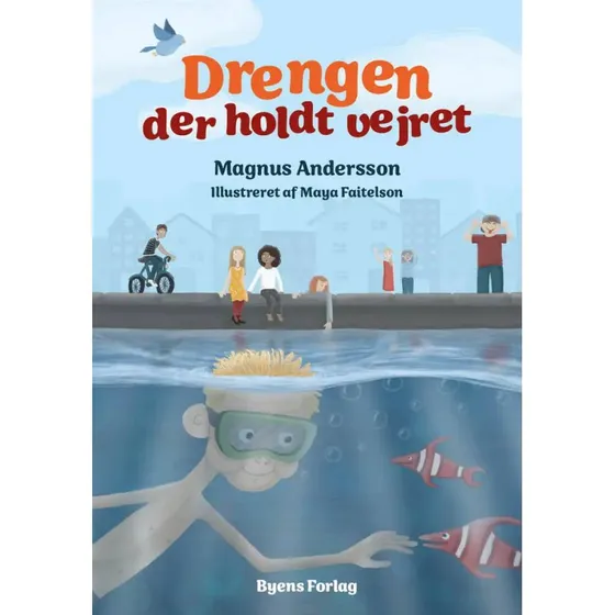 Magnus Andersson  Drengen der holdt vejret (Indbundet)