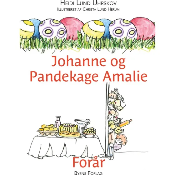Johanne og Pandekage Amalie – hardback børnebog