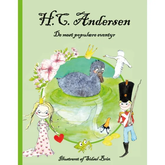 H.C. Andersen – De mest populære eventyr (hardcover, Sidsel Brix)