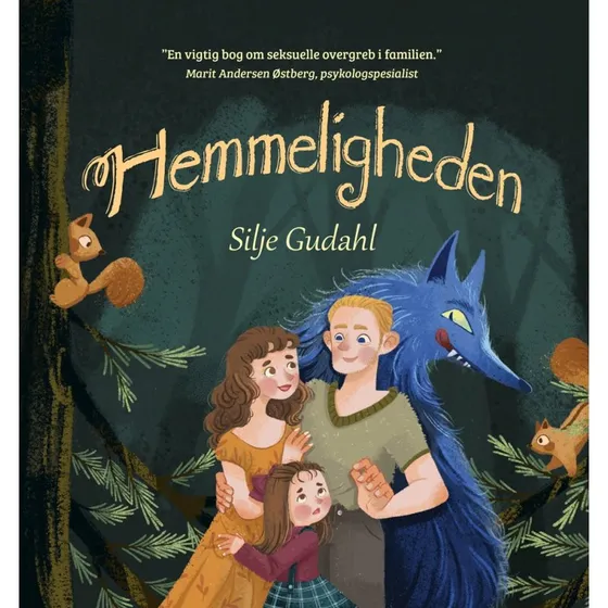 Silje Gudahl: Hemmeligheden – Børnebog (Indbundet)