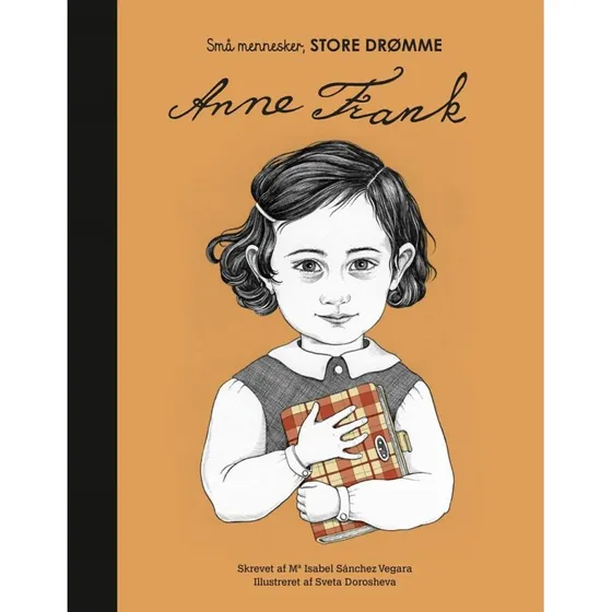 Maria Isabel Sánchez Vegara: Anne Frank – Børnebog (hardback)