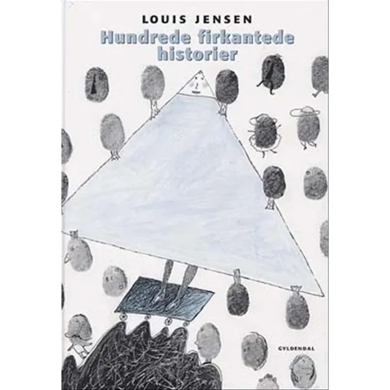 Louis Jensen: Hundrede Firkantede Historier  Hardcover