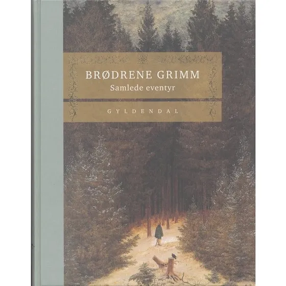 Gyldendal Samlede Eventyr – Brødrene Grimm (Indbundet, 576 s.)