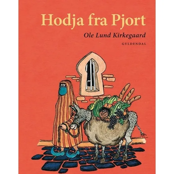 Ole Lund Kirkegaard: Hodja fra Pjort – Læs selv (indbundet)