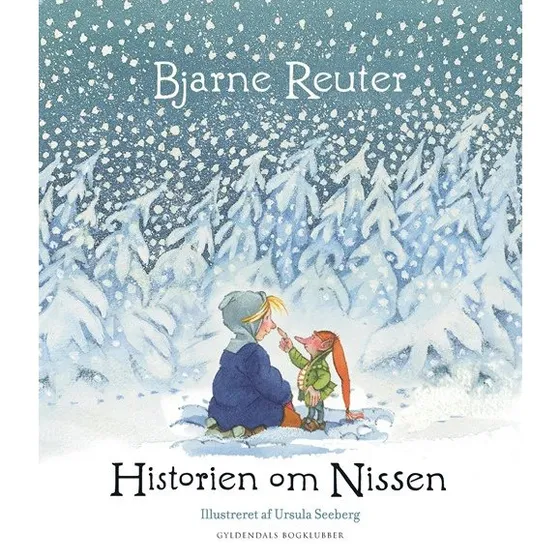 Gyldendal Historien om Nissen  Bjarne Reuter (Hardcover)