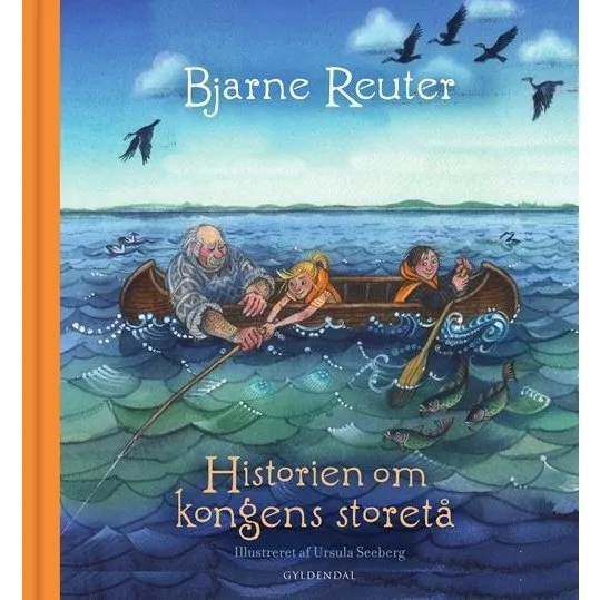 Gyldendal Historien om kongens storet - Bjarne Reuter (Indbundet)