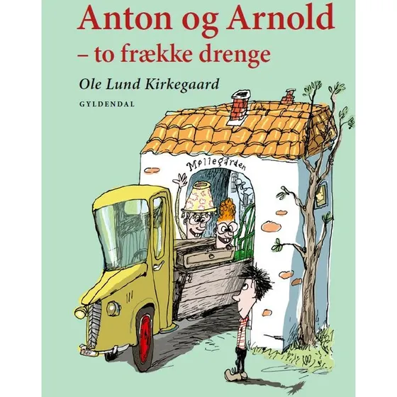 Ole Lund Kirkegaard - Anton og Arnold: To frkke drenge