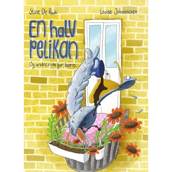 Gyldendal - En halv pelikan og andre rim for børn