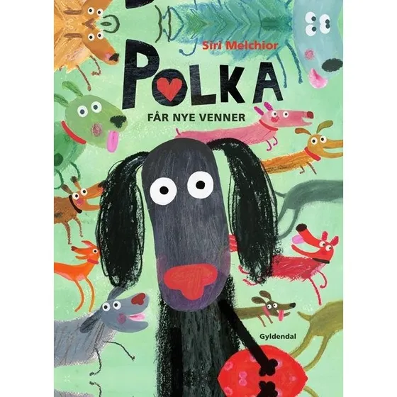 Siri Melchior: Polka fr nye venner - Billedbog (Hardcover)