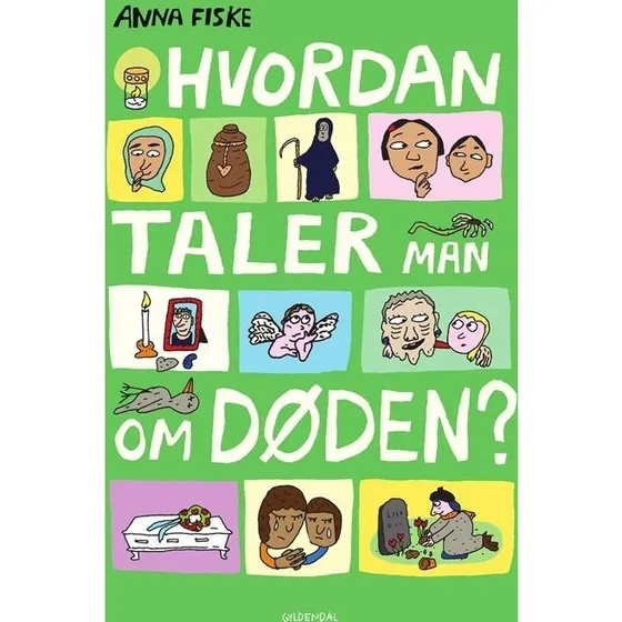 Anna Fiske  Hvordan taler man om dden?