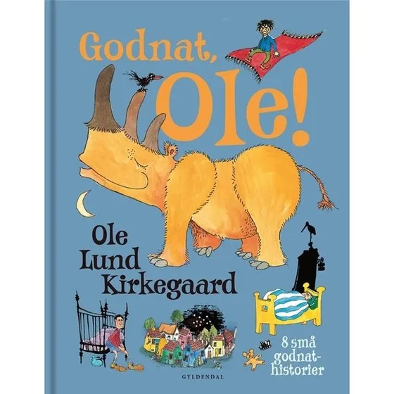 Ole Lund Kirkegaard - Godnat, Ole!