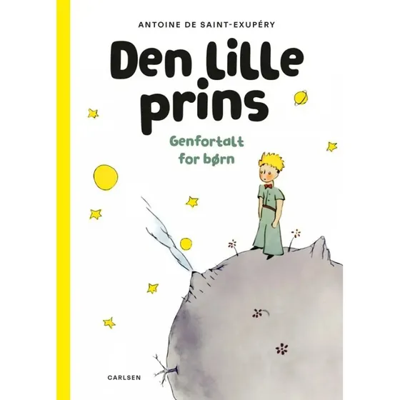 Carlsen: Den lille Prins  Genfortalt for brn (Hardcover)