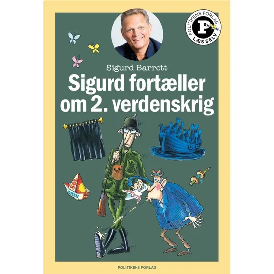 Politikens Forlag – Sigurd fortæller om 2. verdenskrig (Læs selv-serie)