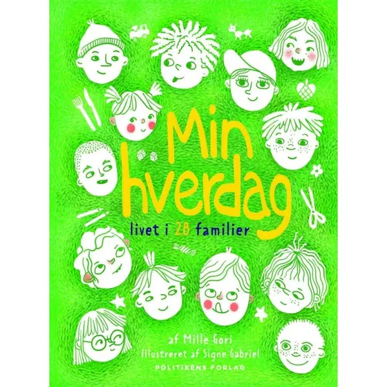 Mille Gori: Min hverdag – Livet i 28 familier (indbundet børnebog)