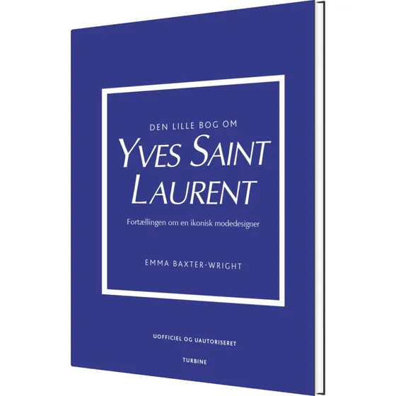 Yves Saint Laurent  Den lille bog (hardback) af Emma Baxter-Wright