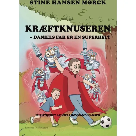 Stine Hansen Mørck – Kræftknuseren (indbundet)